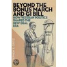 Beyond The Bonus March And Gi Bill door Stephen R. Ortiz