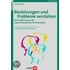 Beziehungen und Probleme verstehen