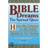 Bible Dreams - The Spiritual Quest