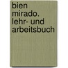 Bien mirado. Lehr- und Arbeitsbuch by Unknown
