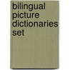 Bilingual Picture Dictionaries Set door Onbekend
