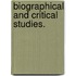 Biographical and Critical Studies.