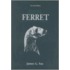 Biology and Diseases of the Ferret
