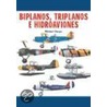 Biplanos, Triplanos E Hidroaviones door Michael Sharpe