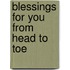 Blessings for You from Head to Toe