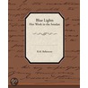 Blue Lights Hot Work In The Soudan door Robert Michael Ballantyne