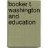 Booker T. Washington And Education