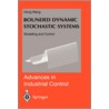 Bounded Dynamic Stochastic Systems door Hong-zen Wang