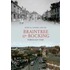 Braintree And Bocking Through Time