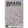 Brazil and the Struggle for Rubber by Warren Dean