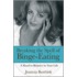 Breaking The Spell Of Binge-Eating