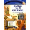 Broadband Cable Tv Access Networks by Shlomo Ovadia