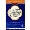 Broadening and Deepening Democracy by James Manor