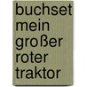 Buchset Mein großer roter Traktor door Onbekend