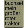 Buchset Mein großer roter Traktor by Unknown