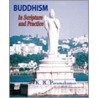 Buddhism in Scripture and Practice by Paramahamsa K.R.