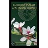 Buddhist Psalms Of Shinran Shainin door Shinran Shnin