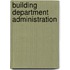 Building Department Administration