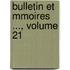 Bulletin Et Mmoires ..., Volume 21
