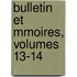 Bulletin Et Mmoires, Volumes 13-14