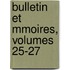 Bulletin Et Mmoires, Volumes 25-27