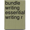 Bundle Writing Essential Writing R door Wilson/glazier/robitaille