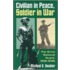 Civ. In Peace, Soldier In War (pb)