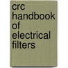 Crc Handbook Of Electrical Filters by Qiuting Huang