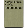 Campus italia A1/A2. Lehrerhanbuch door Onbekend