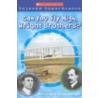 Can You Fly High, Wright Brothers? door Melvin Berger