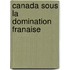 Canada Sous La Domination Franaise