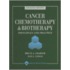Cancer Chemotherapy and Biotherapy