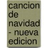 Cancion de Navidad - Nueva Edicion