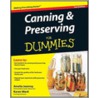 Canning And Preserving For Dummies door Karen Ward