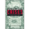 Capital Flows And Financial Crises by Miles Kahler