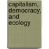Capitalism, Democracy, And Ecology