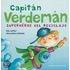 Capitan Verdeman/ Captain Verdeman