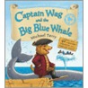 Captain Wag And The Big Blue Whale door Michael Terry