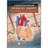 Cardiovascular Physiology Concepts by Richard Klabunde
