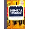 Career Diary of a Dental Hygienist door Nancy Aulie