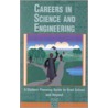 Careers in Science and Engineering door Professor National Academy of Sciences