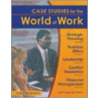 Case Studies for the World of Work door Ralph Huygens