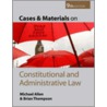 Cases & Mat Constit Admin Law 9e P door Michael Allen