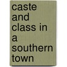 Caste and Class in a Southern Town door John Dollard