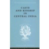 Caste and Kinship in Central India door Adrian C. Mayer