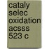 Cataly Selec Oxidation Acsss 523 C