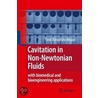 Cavitation In Non-Newtonian Fluids door Emil-Alexandru Brujan