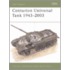 Centurion Universal Tank 1943-2003