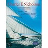 Charles E.Nicholson And His Yachts by Franco Pace