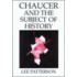Chaucer And The Subject Of History